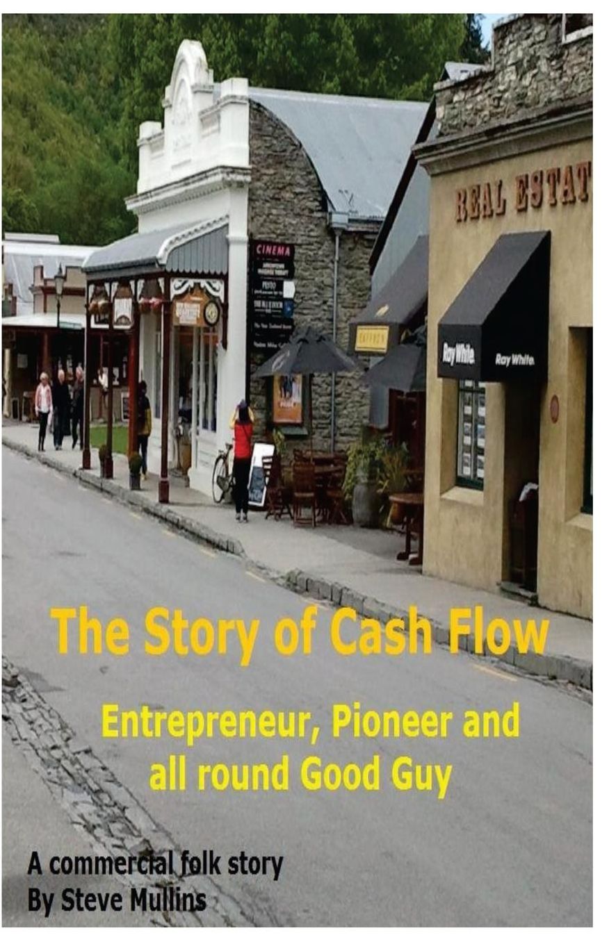 The Story of Cash Flow: A guide for the unwary entrepreneur