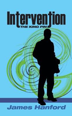 Intervention: The King Pin