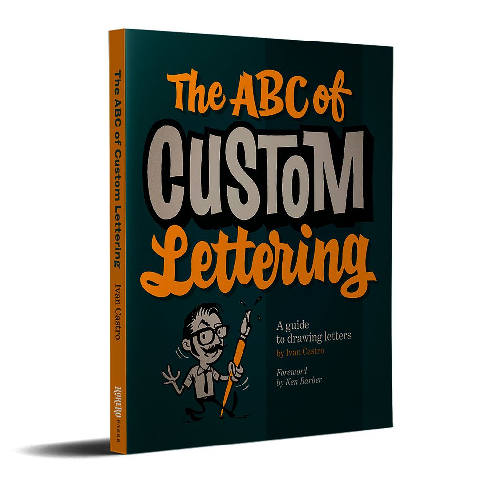 The ABC of Custom Lettering: A Practical Guide to Drawing Letters