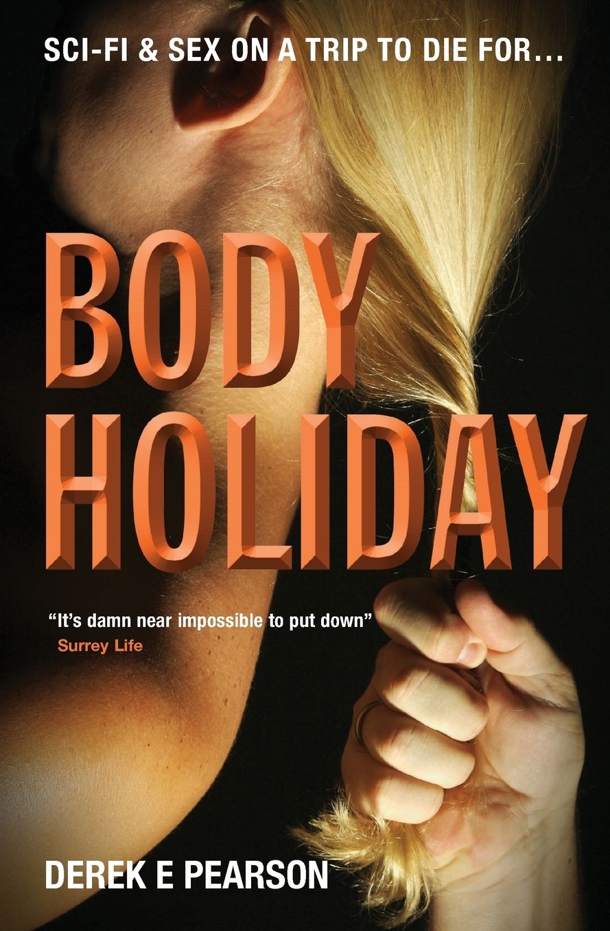 Body Holiday: The Adventures of Milla Carter
