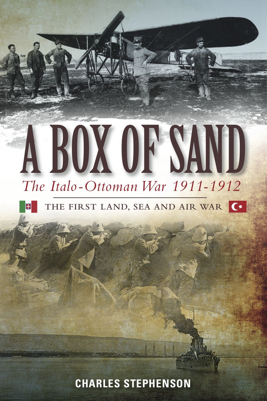 A Box of Sand: The Italo-Ottoman War 1911-1912