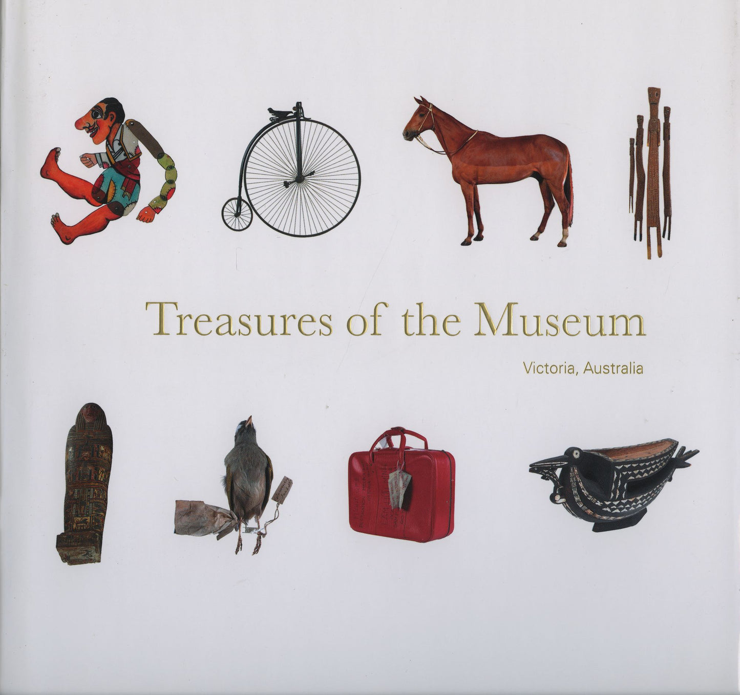 Treasures of the Museum: Victoria, Australia