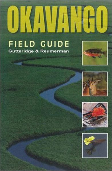 Okavango: A Field Guide