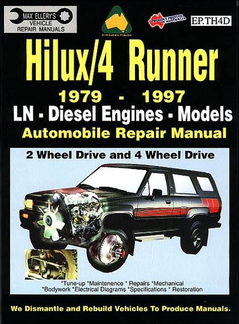Toyota Hilux/4 Runner Diesel 1979-1997 Auto Repair Manual-LN, Diesel Eng 2 & 4 Wheel Drive