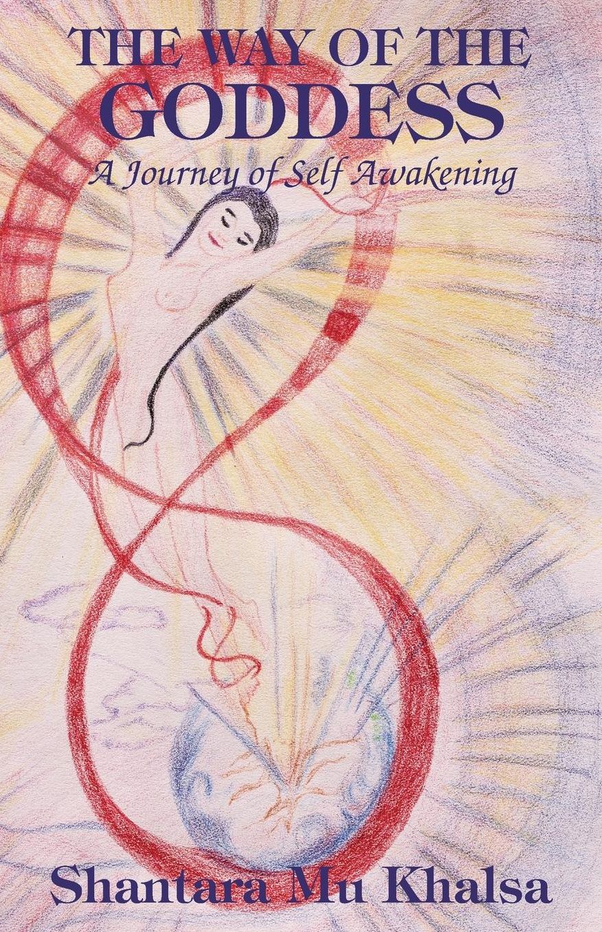 Way of the Goddess: A Journey of Self Awareness