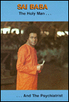 Sai Baba: The Holy Man and the Psychiatrist