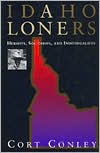Idaho Loners: Hermits, Solitaires, and Individualists