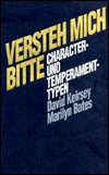 Versteh Mich Bitte: Character Und Temperament Typen