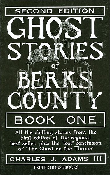 Ghost Stories of Berks County