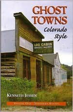 Ghost Towns, Colorado Style: Northern Region