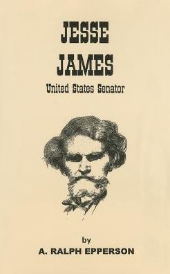 Jesse James: United States Senator