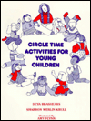Circle Time Activities for Young Children
