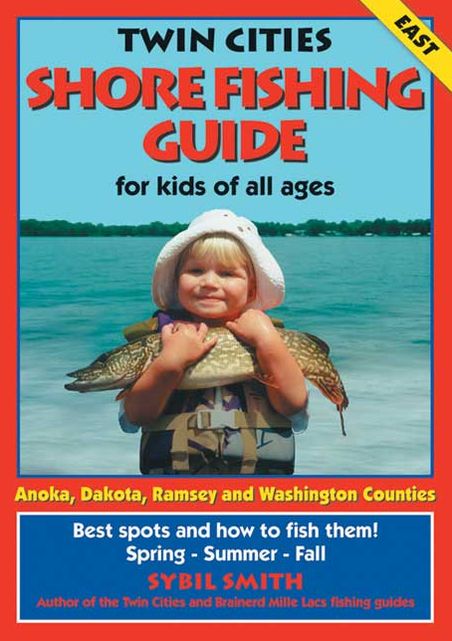 Twin Cities Shore Fishing Guide (East)