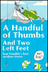 A Handful Of Thumbs And Two Left Feet: Sam Venable'S Best Outdoor Stories