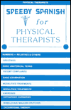 Speedy Spanish for Physical Therapists