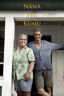 Nana I Ke Kumu, Volume II (Look to the Source)