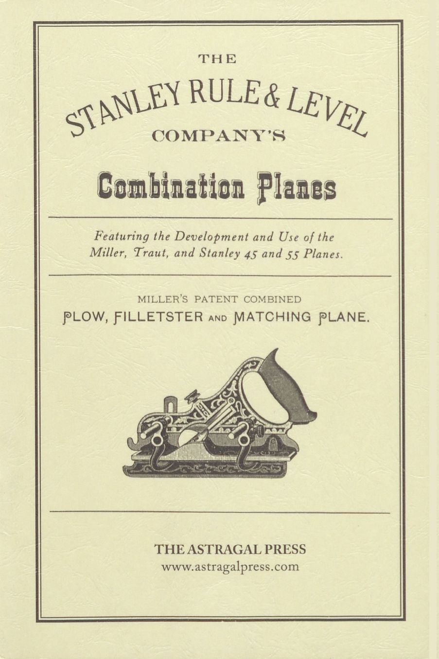 The Stanley Combination Plane