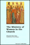 The Ministry of Women in the Church