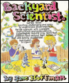 Backyard Scientist: Experiments in the Life Sciences
