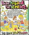 Backyard Scientist: Experiments in the Life Sciences
