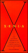 Xenia: A Hoard of Lost Words, Eighteenth-Century Street Lingo, and a Few Completely Confaulated Terms Collected and Exemplified