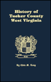 History of Tucker County, West Virginia
