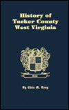 History of Tucker County, West Virginia