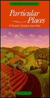 Particular Places: A Traveler's Guide to Inner Ohio