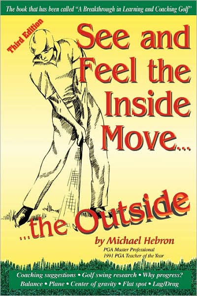 See And Feel The Inside Move The Outside, Third Revsion