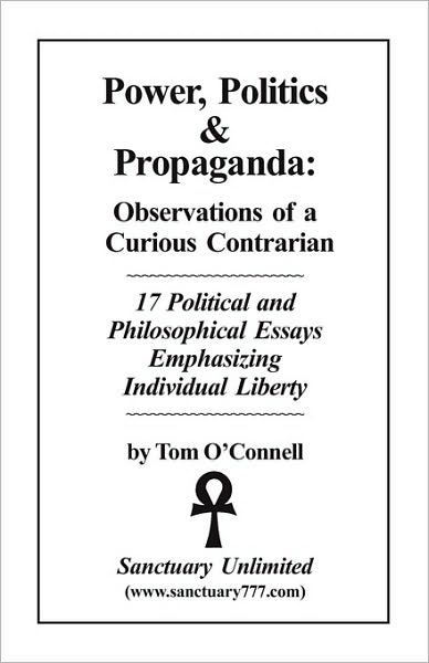 Power, Politics & Propaganda
