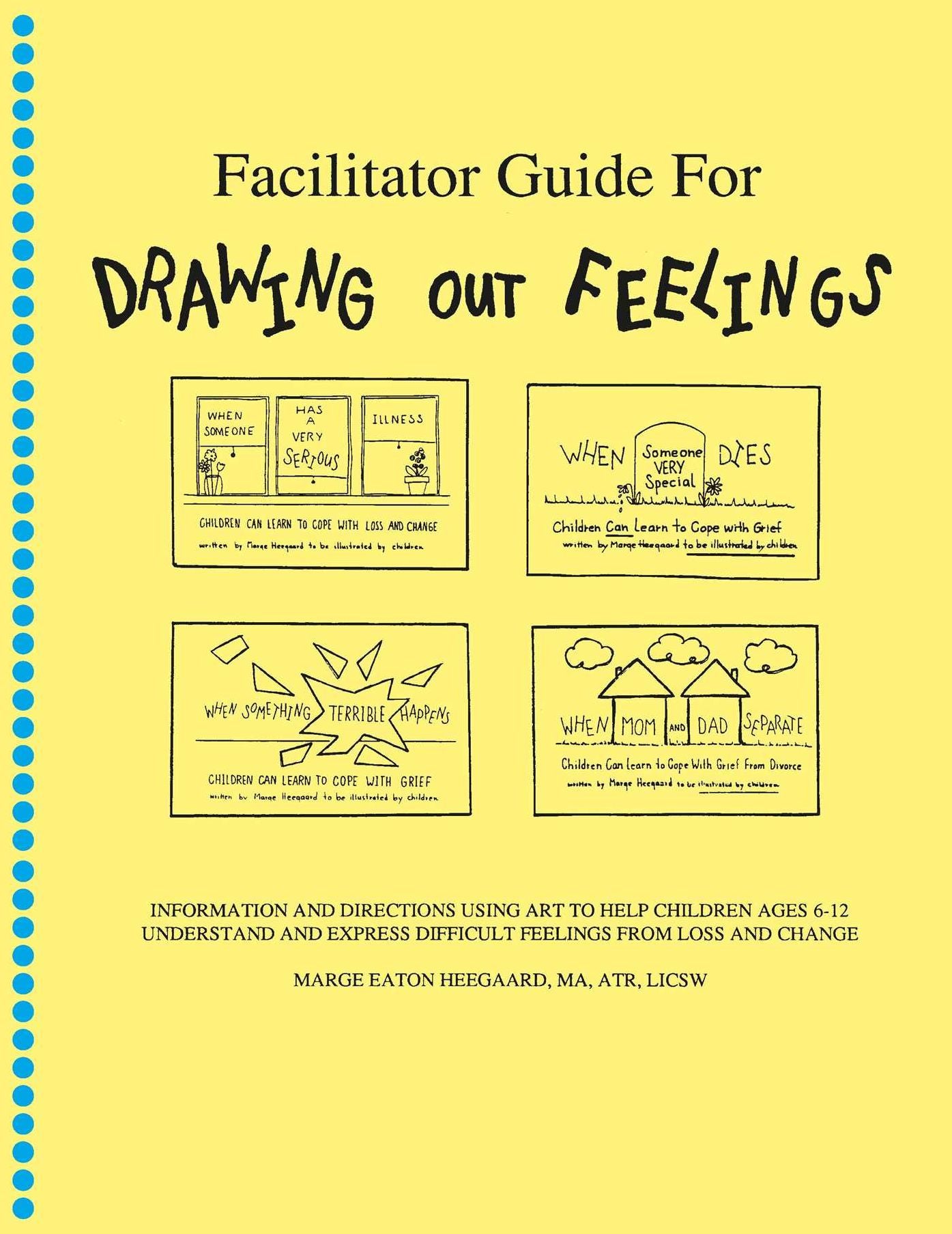 Facilitator's Guide to Drawing Out Feelings