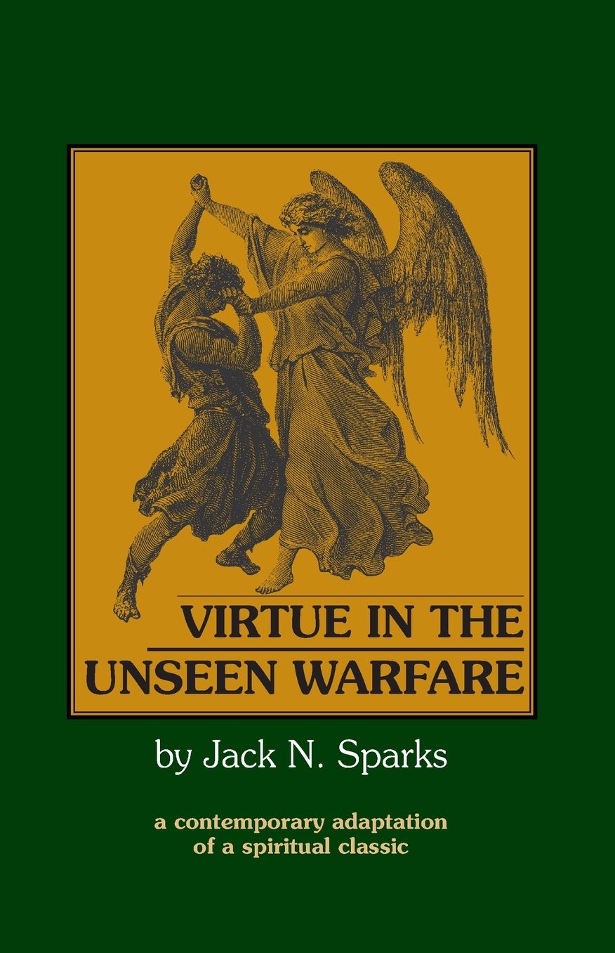 Virtue In The Unseen Warfare