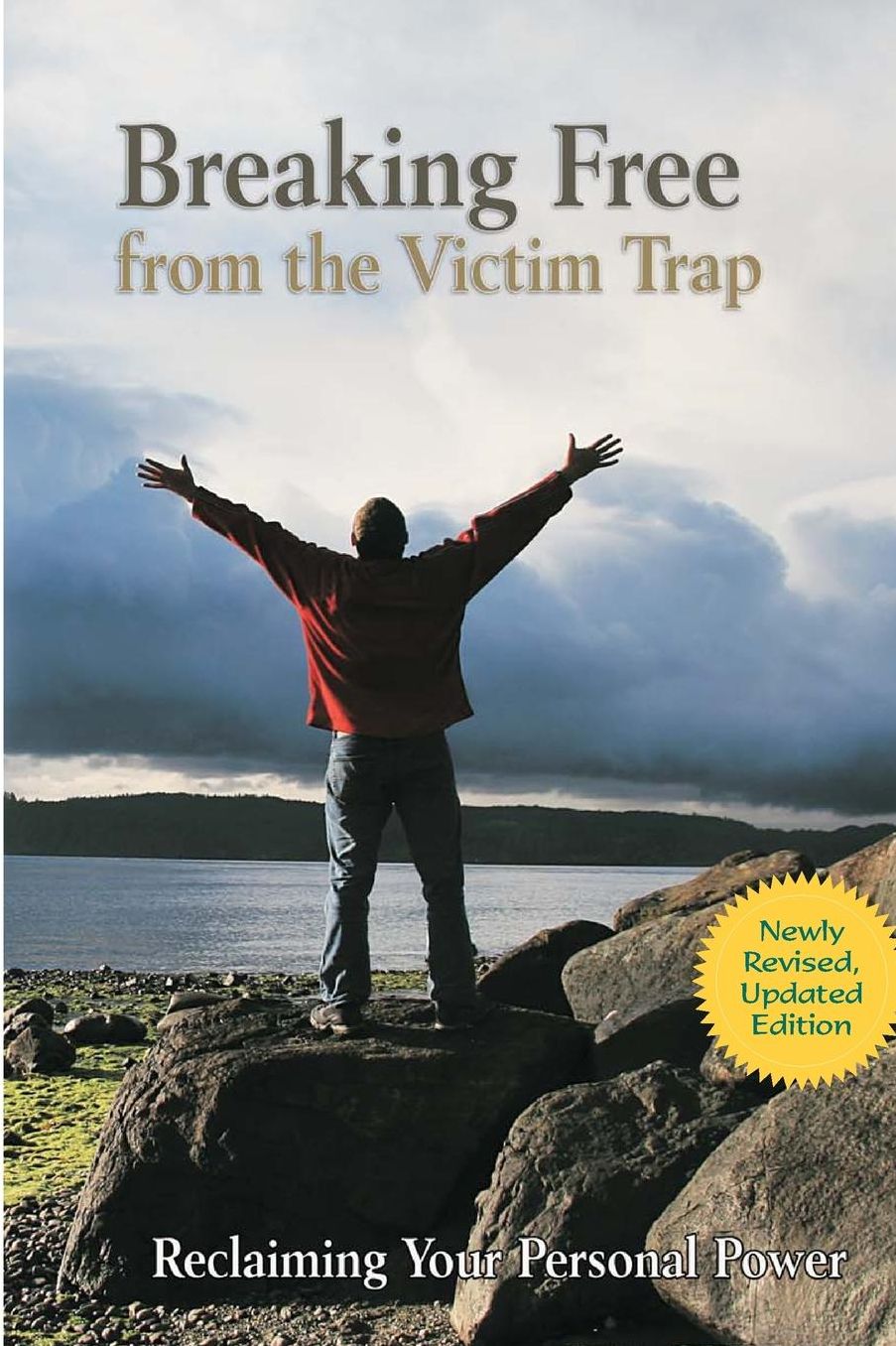 Breaking Free From The Victim Trap