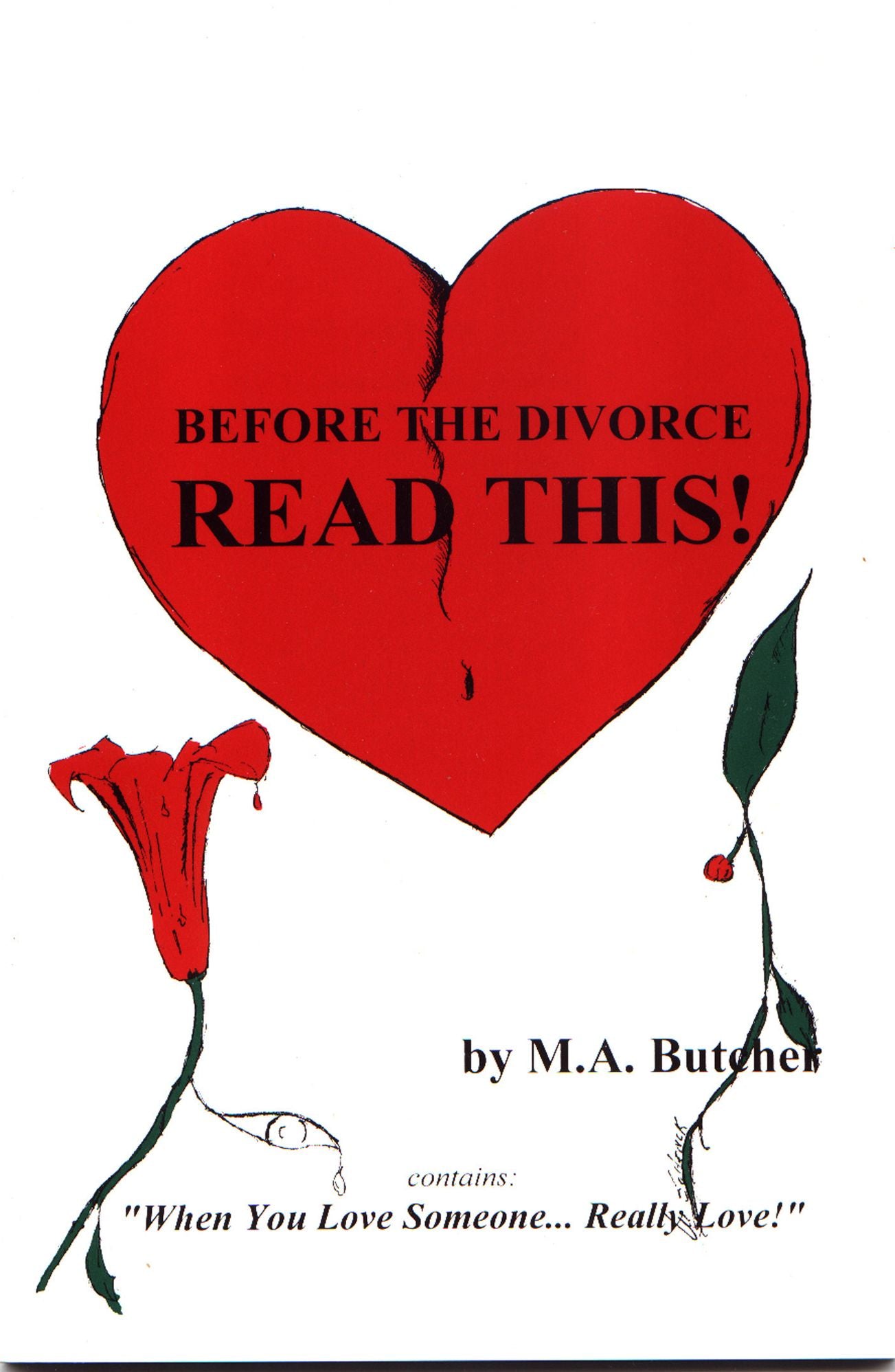 Before The Divorce Read This!: "When You Love Someone...Really Love!"