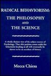 Radical Behaviorism: The Philosophy and the Science