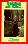 Calling All Elk...