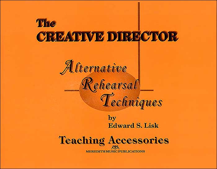 Creative Director: Alternative Rehearsal Techniques
