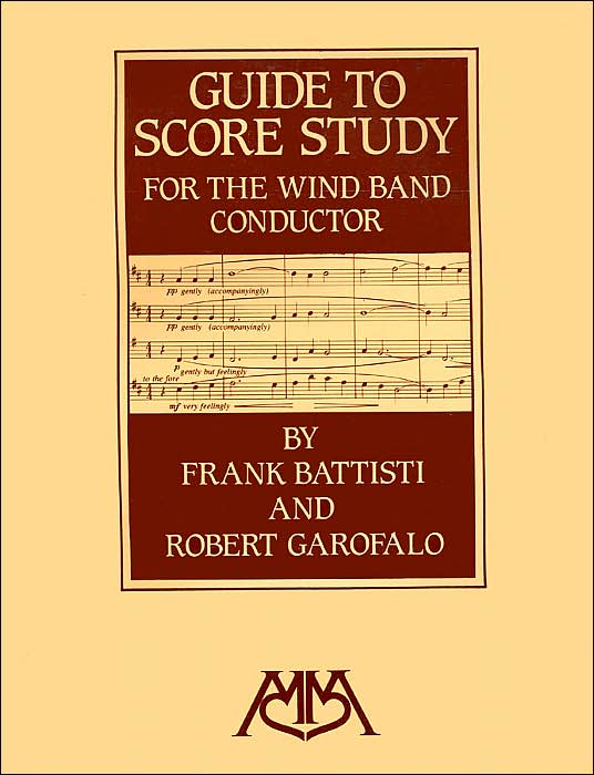 Guide to Score Study for the Wind Band Conductor