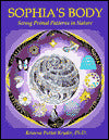 Sophia's Body: Seeing Primal Patterns in Nature