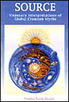 Source: Visionary Interpretations of Global Creation Myths