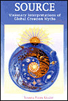 Source: Visionary Interpretations of Global Creation Myths