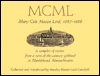 Mcml: Mary Cole Mason Lord, 1887-1988: A Sampler of Stories from a Turn-of-the-Century Girlhood in Marblehead, Massachusetts