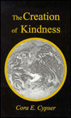 Creation of Kindness