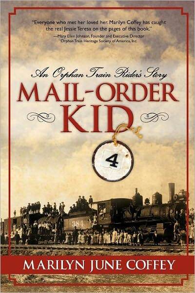 Mail-Order Kid: An Orphan Train Rider's Story