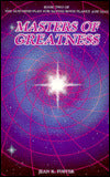Masters of Greatness: The God-Mind Plan for Saving Both Planet and Man