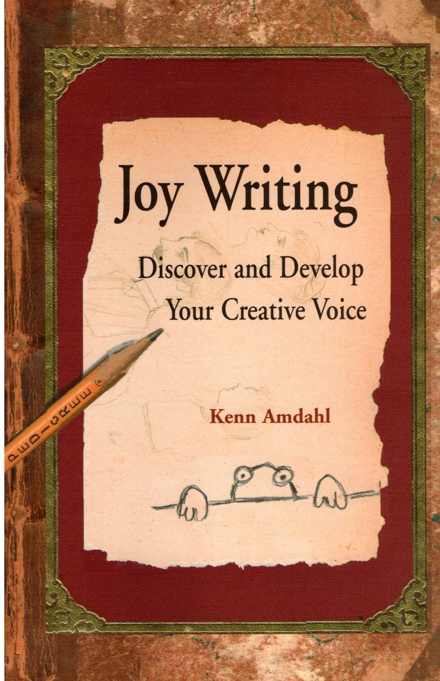 Joy Writing: Discover and Develop Your Creative Voice
