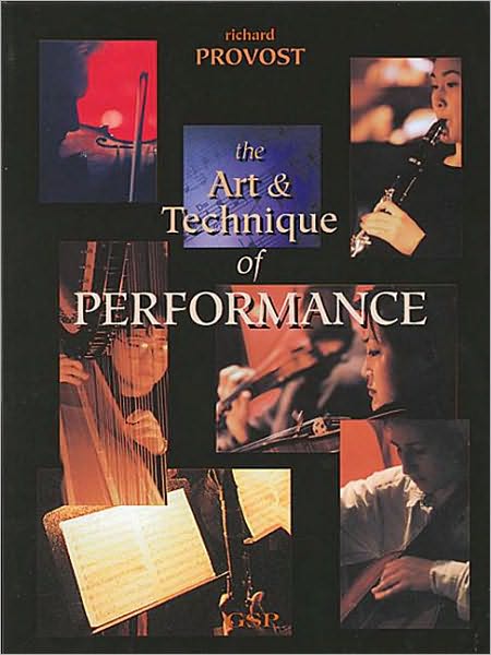 The Art & Technique of Performance