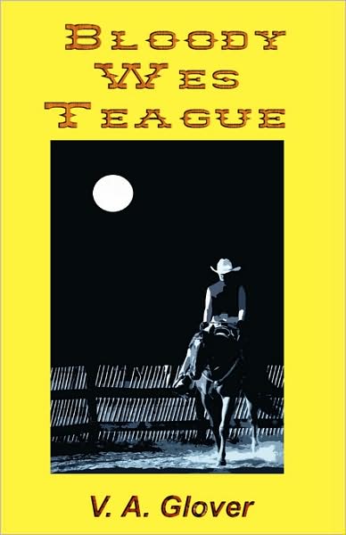Bloody Wes Teague