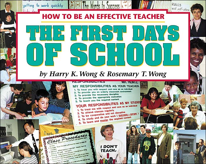 The First Days of School: How to Be an Effective Teacher