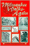 Milwaukee Walks Again